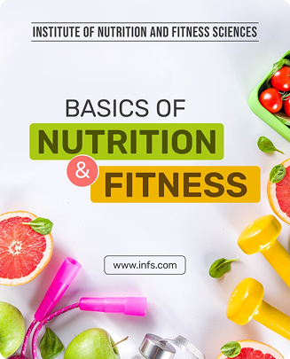 Basics of Nutrition and Fitness
